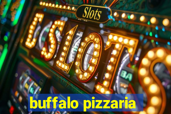 buffalo pizzaria